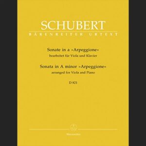 SCHUBERT F. – SONATA LA m ARPEGGIONE URTEXT – ED. BARENREITER