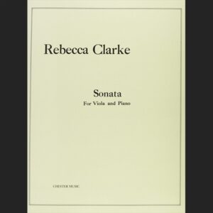 CLARKE R. – SONATA PARA VIOLA Y PIANO – ED. CHESTER MUSIC