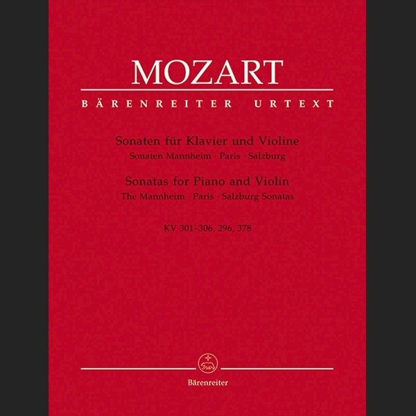 MOZART W.A. - SONATAS KV.301-306, 296, 378 - ED. BARENREITER