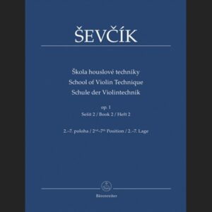 SEVCIK O. – ESCUELA TÉCNICA VIOLÍN OP.1 V.1 (2º Y 7º POSICIÓN) – ED. BARENREITER
