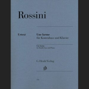 ROSSINI G. – UNE LARME – ED. HENLE VERLAG