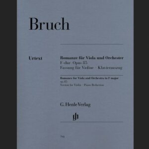 BRUCH M. – ROMANCE FA M OP. 85 – ED. HENLE VERLAG
